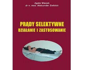 PODRĘCZNIK LECZENIA PRĄDAMI SELEKTYWNYMI SELECTRONIK/KSIAZKA